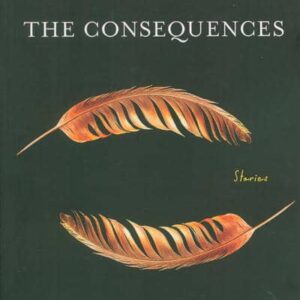 THE CONSEQUENCES:عواقب (زبان اصلی،انگلیسی)،(شمیز،رقعی،کاج بوک)